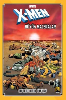 X-Men Büyük Maceralar Mutantların Düşüşü (Ciltli - Sert Kapak) Chris C