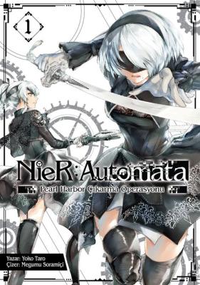 NieR: Automata - Pearl Harbor Çıkarma Operasyonu Cilt 1 Yoko Taro