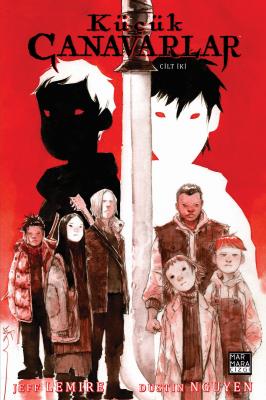 Küçük Canavarlar Cilt 2 Jeff Lemire