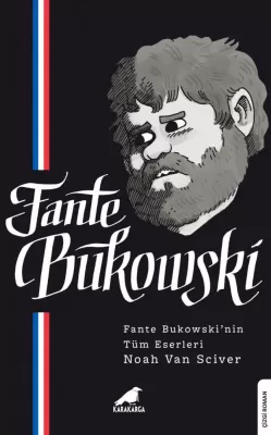 Fante Bukowski Noah Van Sciver