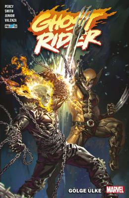 Ghost Rider Cilt 2 Gölge Ülke Benjamin Percy