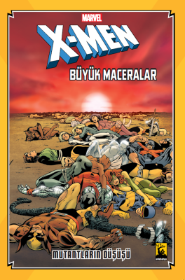 X-Men Büyük Maceralar Mutantların Düşüşü Chris Claremont